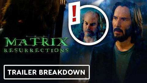 Red vs. Blue - The Plot of The Matrix 4 Isn't What It Seems - Trailer Break
