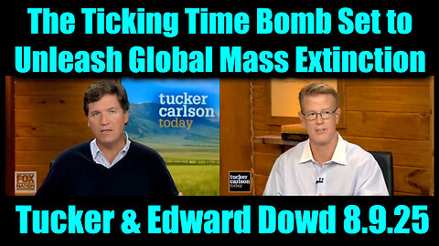Drop Bombs 8.10.25 - The Ticking Time Bomb Set to Unleash Global Mass Extinction