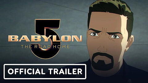 Babylon 5 - The Road Home - Official Trailer (2023) Bruce Boxleitner, Claudia Christian