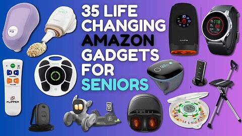 35 Must Have Amazon Gadgets for Seniors to Simplify Life After 60
