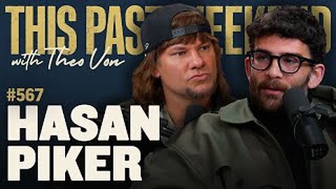 Hasan Piker Opens Up | This Past Weekend w/ Theo Von #567 (Full Podcast)