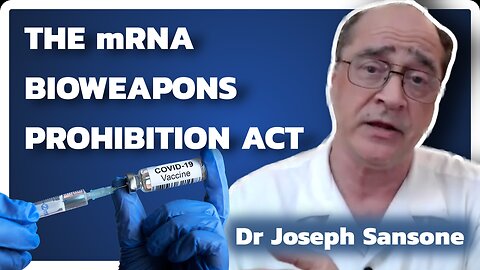 Dr. Joseph Sansone on Dr. Francis Boyle’s Death and The mRNA Bioweapons Prohibition Act