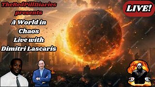 A World in Chaos - Live with Dimitri Lascaris