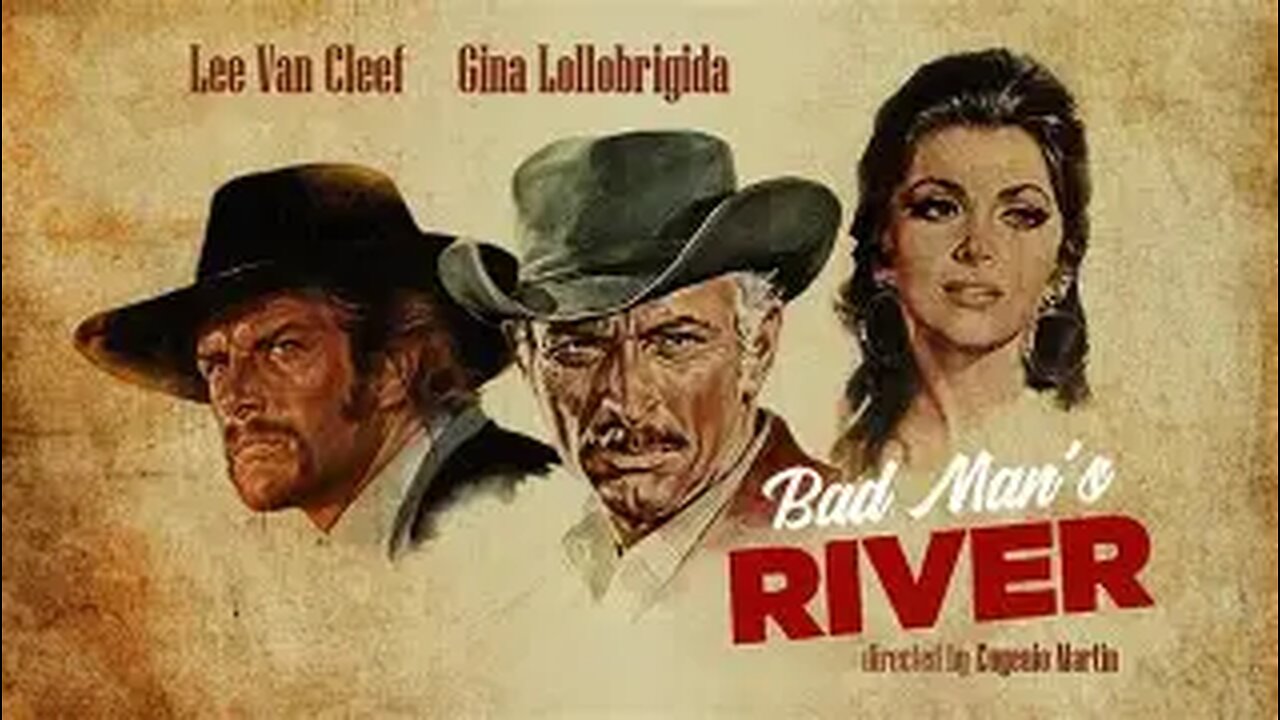 Bad Man's River (1971) Full Movie