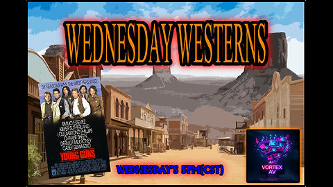 Vortex Wednesday Westerns