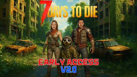#TFPCreators 7DTD V2.0 Early Access | Hardcore Duo Live ✨