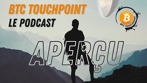 Ep# 1 - Réalise enfin toute l'importance de Bitcoin !