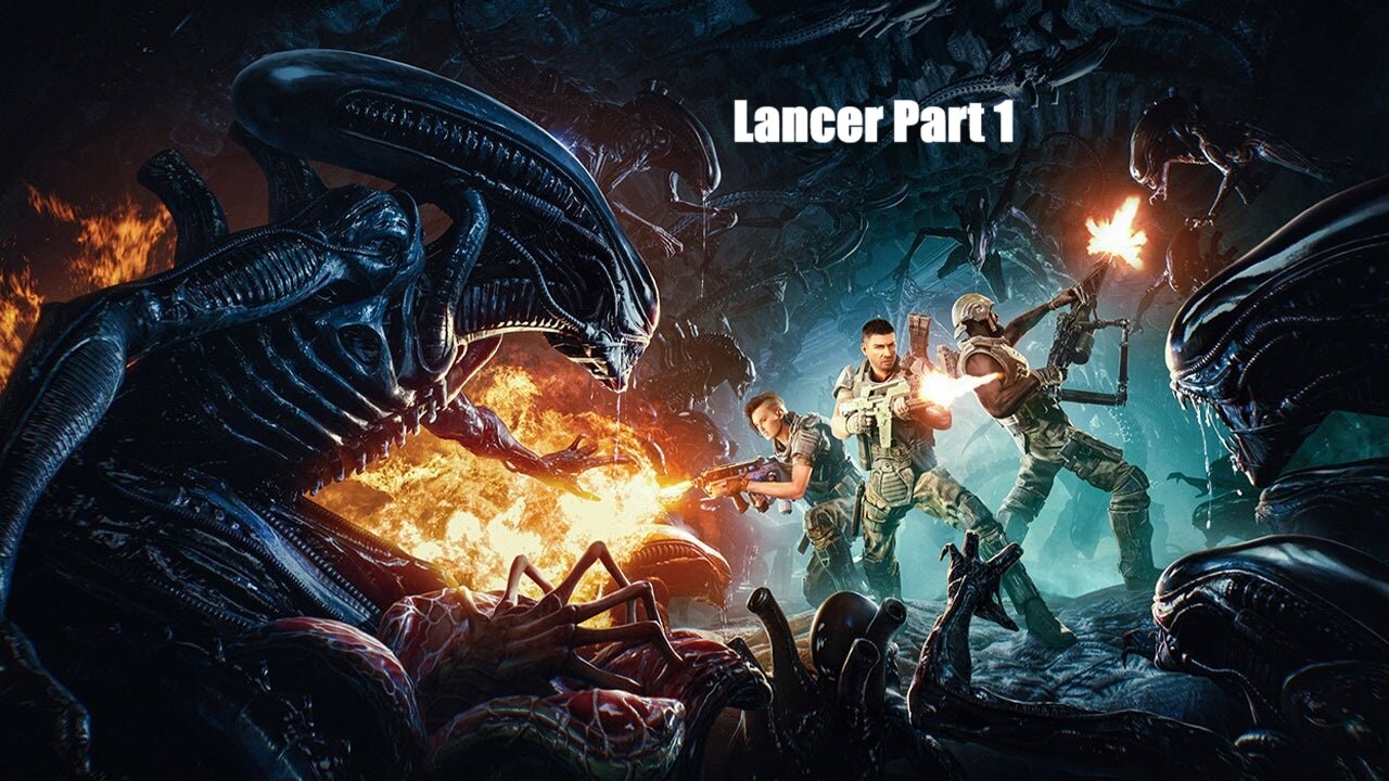 Priority One / Aliens: Fireteam Elite / Lancer Part 1