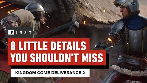 Kingdom Come - Deliverance 2 - 8 Details You Shouldn't Miss - IGN First