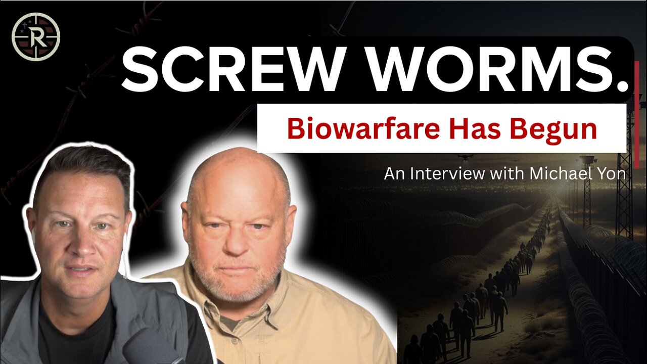 Screw Worms, Migration & The Global War: Biowarfare Has Begun