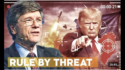 It’s Happening — Rule by Threat Has Begun | Prof. Jeffrey Sachs