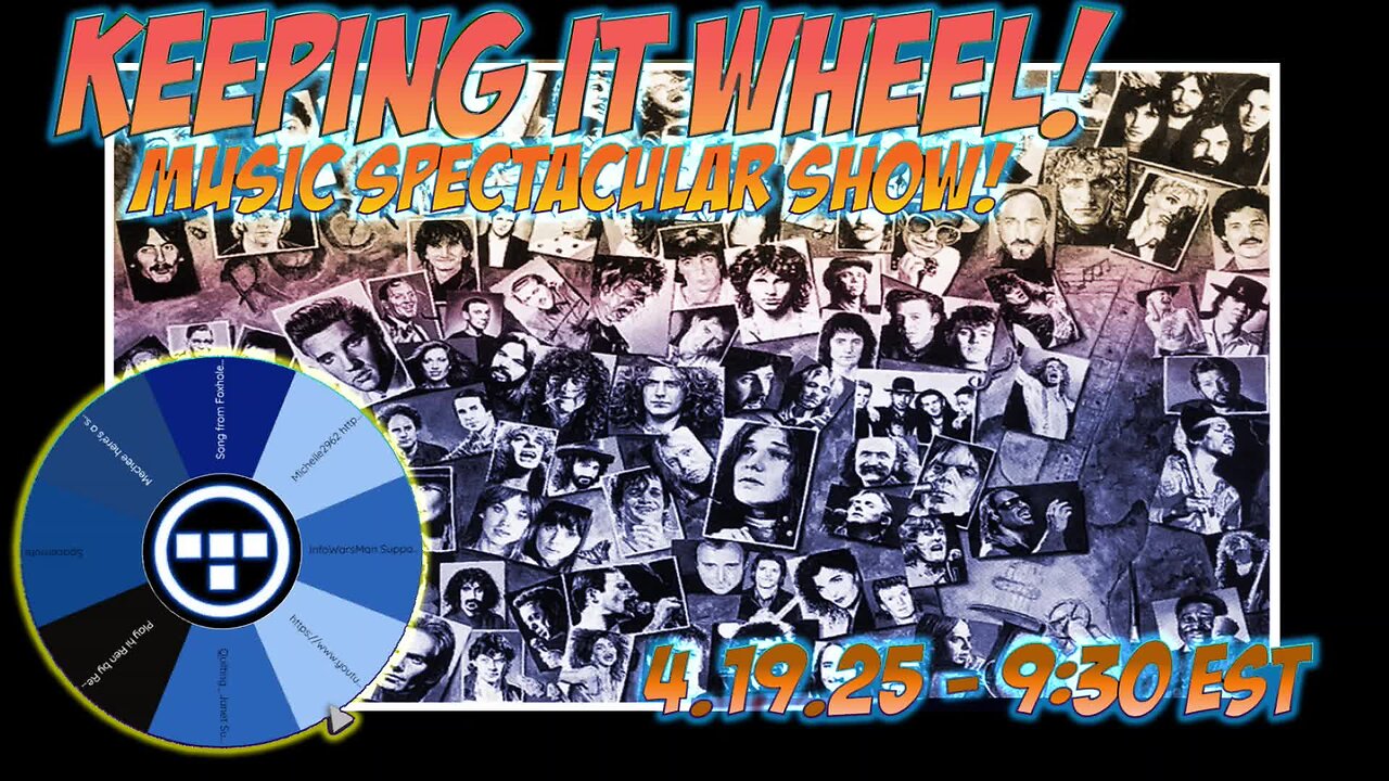 🚨Keeping it Wheel! - Music Spectacular Show! | 4.19.25 9:30 EST🚨