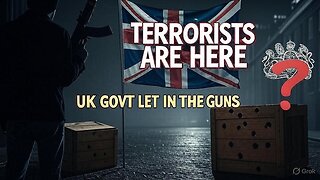 WHISTLEBLOWER: "Terrorists Are HERE & So Are Their Guns" - UK Govt Letting In CRATES of AK47s & GRENADES