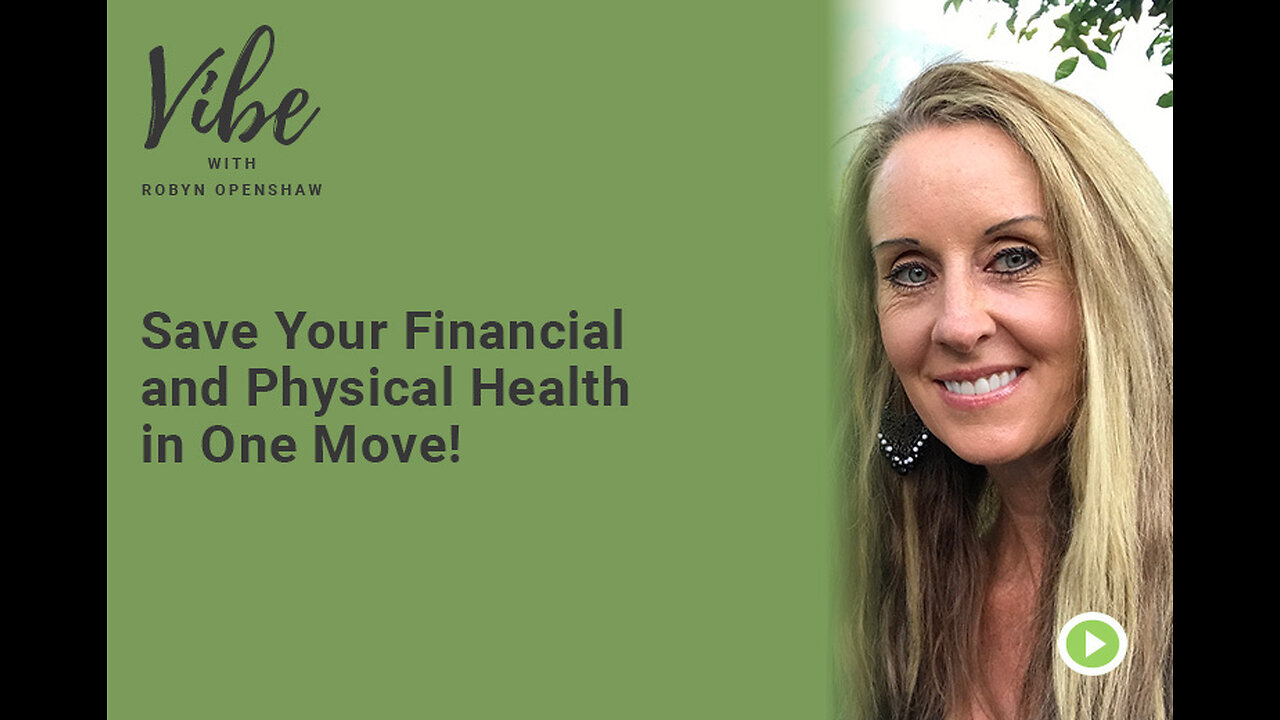 Save Your Financial and Physical Health in One Move!