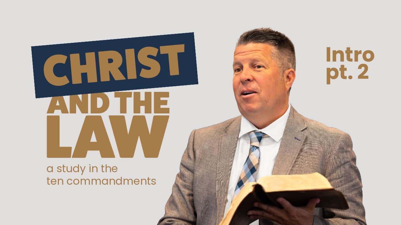 Jesus: The Fulfillment of the Law | Christ and the Law | Intro - Part 2