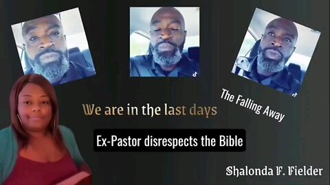 The Ex-Pastor disrespects the Bible 📖