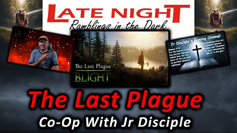 The Last Plague: Co-Op With Jr Disciple