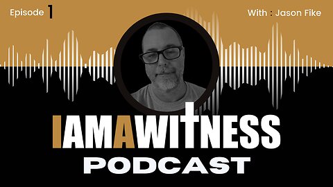 Episode 1: Introducing I Am A Witness | The I Am A Witness Podcast