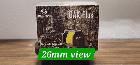 oak plus 26mm @zulisyoptics