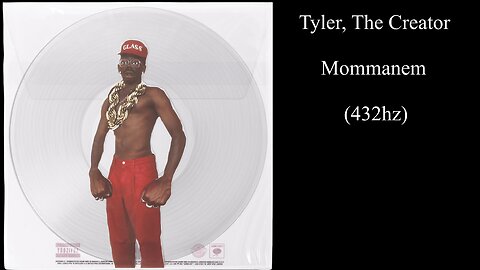 Tyler, The Creator - Mommanem (432hz)