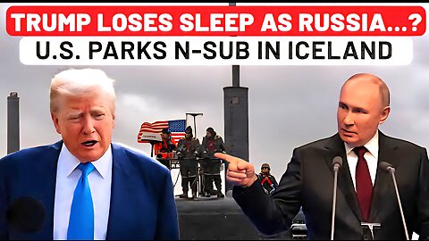 Iceland Becomes US Launchpad for 1st Time as Putin Puts Hypersonic Missile Sub to Counter Threat