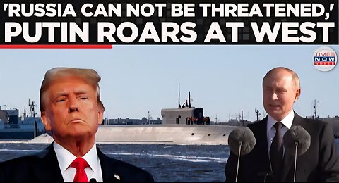'Russia’s Security Is...,' Putin Warns Trump & NATO Amid Ukraine Talks; Moscow Launches Nuclear Sub