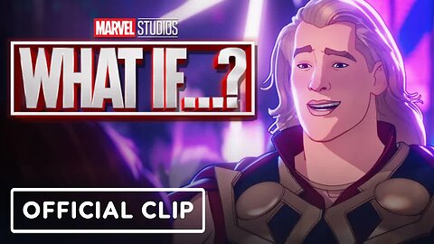 Marvel Studios’ What If…_ - Official “First Contact” Clip (2021) Thor, Jane