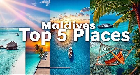 5 Amazing Places To Visit in Maldives - Travel Video