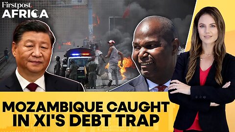 Mozambique in Xi's Debt Trap, Seeks Relief from China | Firstpost Africa | N18G