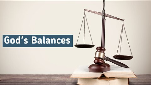 BEDTIME BIBLE CHAT: Ecclesiastes 2: 18-26: GOD'S BALANCES