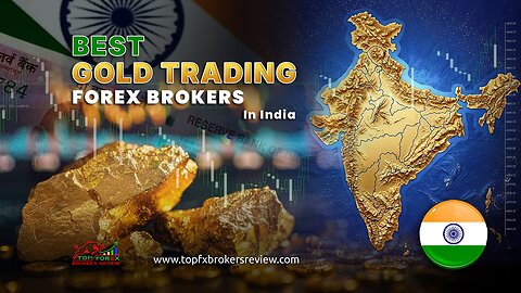 Top 5 Gold Trading Forex Brokers In India 2026