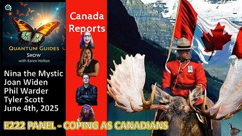 Quantum Guides Show E222 – COPING AS CANADIANS