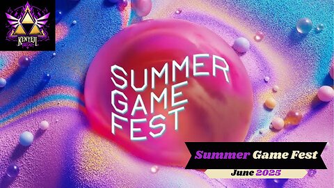 Summer Game Fest 2025 Watch-Along W/ Kenyeji Firecast