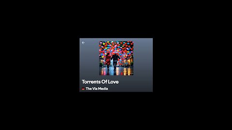 "Torrents Of Love" by: The Via Media