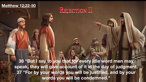 ** Matthew 12:22-50 Rejection II ** | Grace Bible Fellowship Monmouth County | Sermons