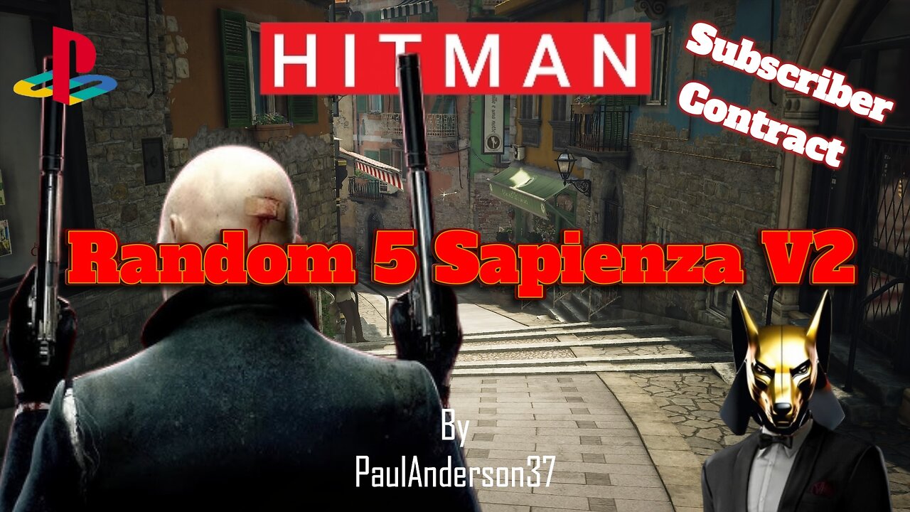 Hitman WoA - Random 5 Sapienza V2 [Paulanderson37 Contract]