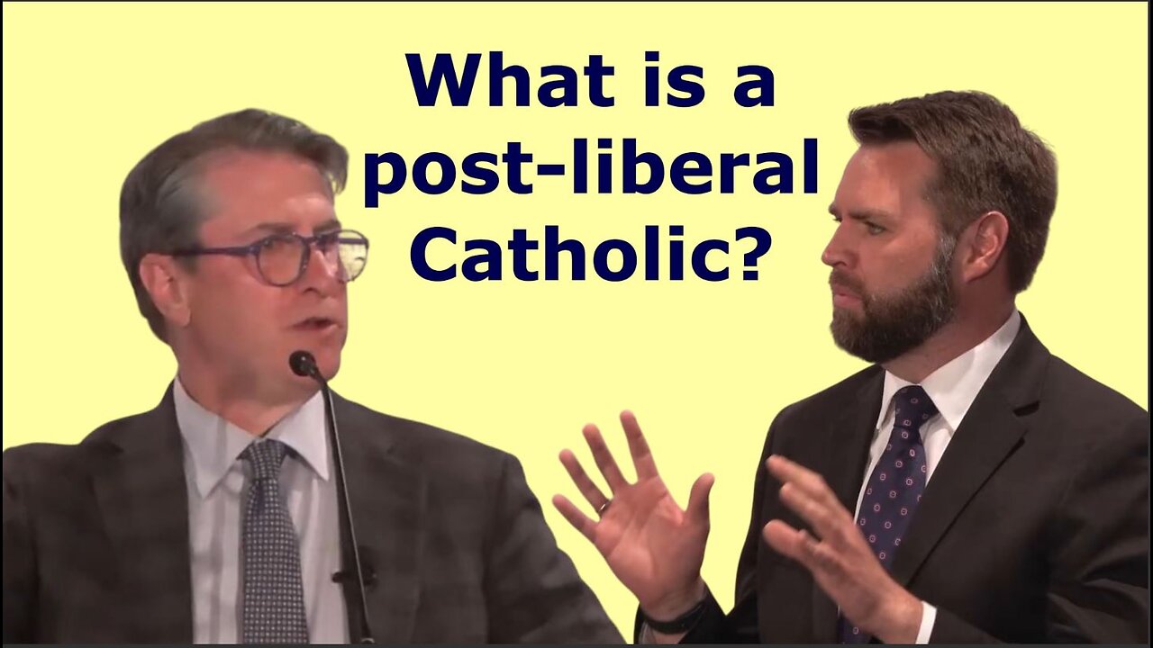 What is a "post-liberal Catholic"?