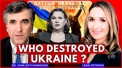 🔴MAIDAN COUP: Who Orchestrated Regime Change & How Ukraine Became a US Client State| I. Katchanovski
