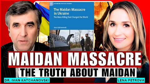 🔴MAIDAN COUP: Who Orchestrated Regime Change & How Ukraine Became a US Client State| I. Katchanovski