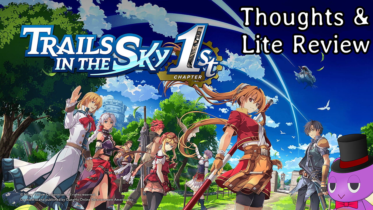 Random thoughts on Legend of Heroes: Trails in the Sky 1st Chapter