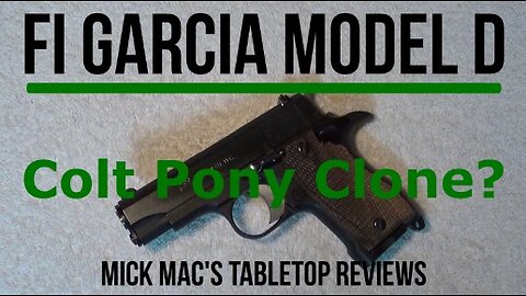Firearms International Model D 380 Pistol Tabletop Review - Episode #202518