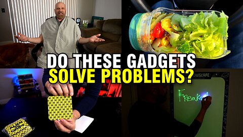 4 Gadgets Tested... 4 Problems Solved?