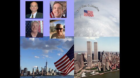 4 Men & America Episode 48, 9/11 Thoughts, Charlie Kirk Assassination Discussion