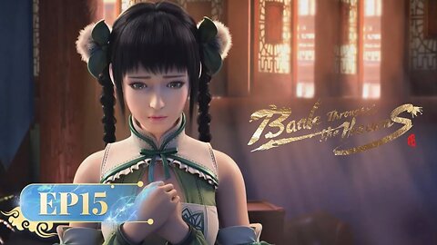🌟ENG SUB | Battle Through the Heavens EP 15
