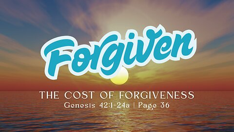 The Cost of Forgiveness
