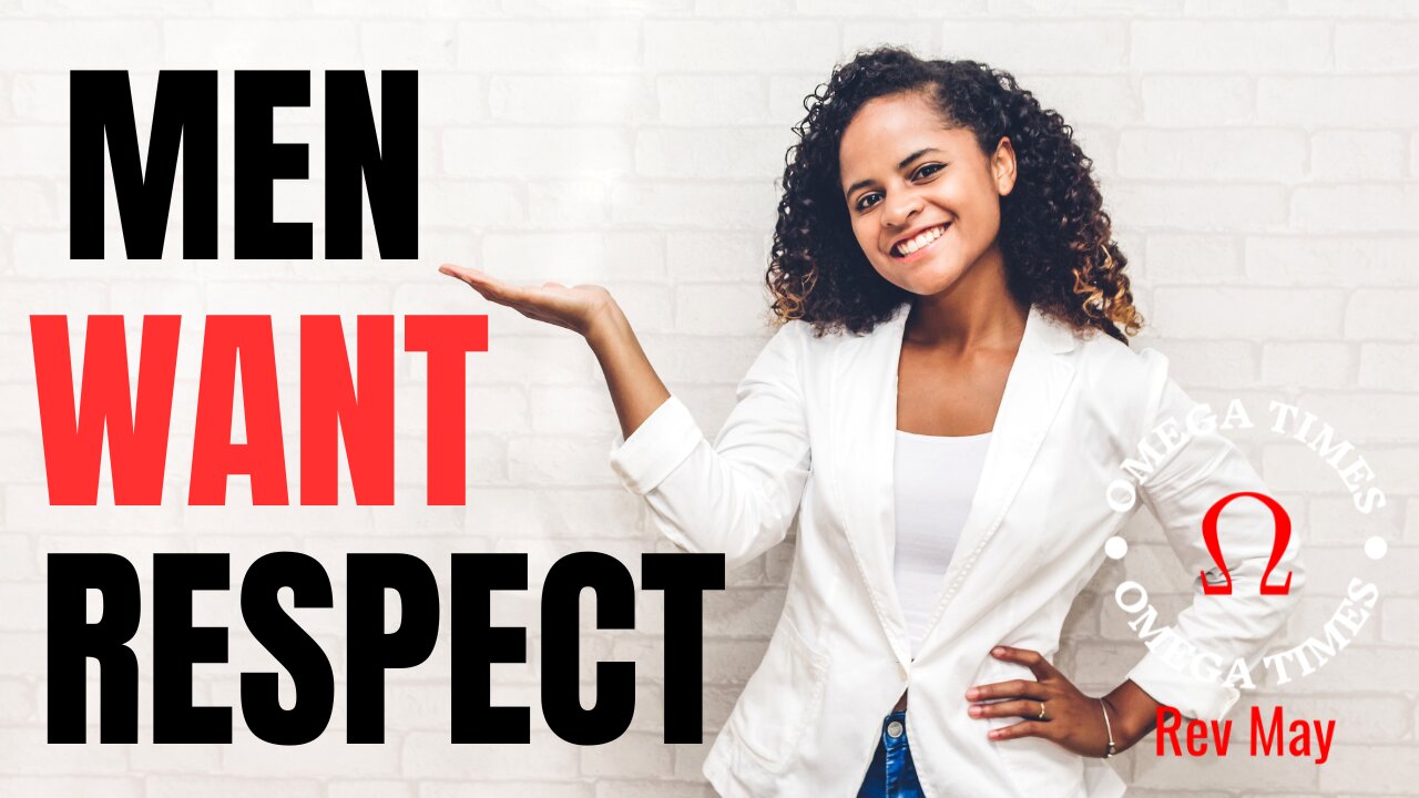 Men Want And Love To Be Respected