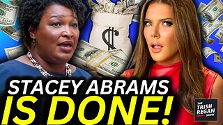 Stacey Abrams’ Political Career Is OVER After New Ethics Scandal— Even Dems Are Done With Her