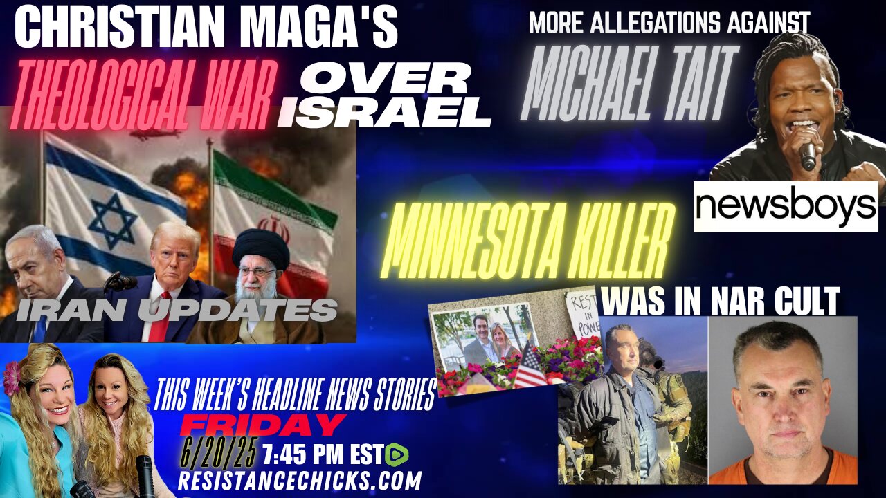 *Fixed Audio* Christian MAGA's Theological War Over Israel/Iran | Minnesota Killer Was in NAR Cult