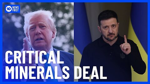 America Signs Deal To Access Ukraine’s Rare Earth Minerals | 10 News First