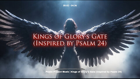 King of Glory's Gate (Inspired by Psalm 24) - Official Lyric Video